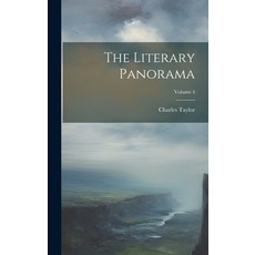(영문도서) The Literary Panorama; Volume 4 Hardcover, Legare Street Press, English, 9781020631047