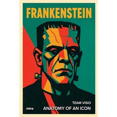 (영문도서)Frankenstein: Anatomy of an Icon Paperback, Edizioni Intra, English, 9791259917928