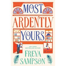 (영문도서)Most Ardently Yours Hardcover, Sourcebooks Landmark, English, 9781464277894