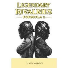 (英文圖書)Legendary rivalries: Formula 1 平裝版, Independently Published, 英文
