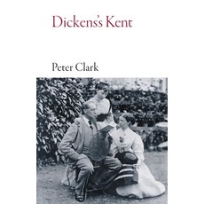 (영문도서) Dickens's Kent Paperback, Haus Pub., English, 9781914982118