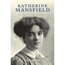 (영문도서)Katherine Mansfield - The Early Years Paperback, Edinburgh University Press, English, 9781399560276