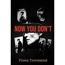 (영문도서)Now You Don't Paperback, Northshore Noir, English, 9781998648474