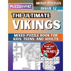 (영문도서) The Ultimate Vikings Mixed Puzzle Book for Kids Teens and Adults: 16 Types of... Paperback, Puzzlewhiz, English, 9798330424849