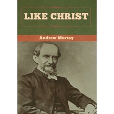 Like Christ Hardcover, Bibliotech Press