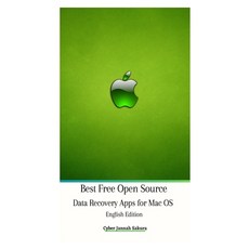(영문도서) Free Open Source Data Recovery Apps for Mac OS English Edition Hardcover Version Hardcover, Cyber Jannah Sakura Studio, 9786029755312