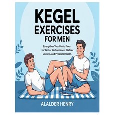 (英文圖書)Kegel Exercises for Men: Strengthen Your Pelvic Floor for Better Performance Bl... 平裝版, Independently Published, English