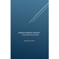 (영문도서) The Power of Nomad Thought: A Transformative Force for the Future Paperback, Bukhan Purvan Zayabat, English, 9798227443724
