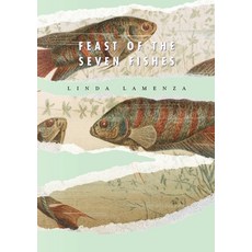 (영문도서) Feast of the Seven Fishes Paperback, Nixes Mate Books, English, 9781949279528