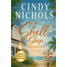(영문도서)The Shell Shop Showdown Large Print Edition Paperback, Prickly Pear Press, English, 9798349371226