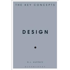 (영문도서) Design: The Key Concepts Hardcover, Bloomsbury Publishing PLC, English, 9781350068155
