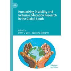 (外文書)Humanizing Disability and Inclusive Education Research in the Global South Hardcover, Palgrave MacMillan, English