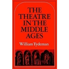 The Theatre in the Middle Ages, Cambridge University Press