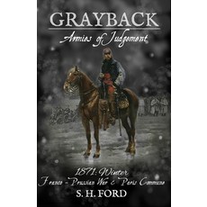 (英文圖書)Grayback Armies of Judgement: The Franco-Prussian War & Paris Commune 1871 平裝版, Independently Published, 英文