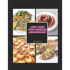 (영문도서) Low Carb Portuguese Cooorbook Paperback, Independently Published, English, 9798871371527