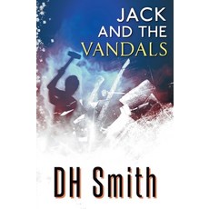 (영문도서)Jack and the Vandals Paperback, Earlham Books, English, 9781909804685