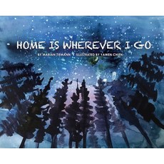 Home Is Wherever I Go Hardcover, Beaver's Pond Press, English, 9781643438306