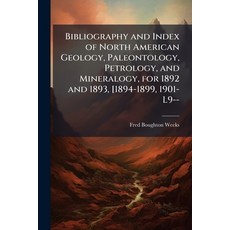 (영문도서)Bibliography and Index of North American Geology Paleontology Petrology and M... Paperback, Hutson Street Press, English, 9781023826402