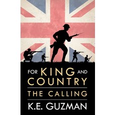 (영문도서) For King and Country Book One: The Calling Paperback, Kyle Guzman, English, 9798885891530