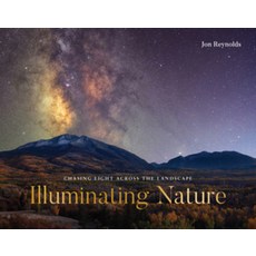 (영문도서) Illuminating Nature: Chasing Light Across the Landscape Hardcover, Countryman Press, English, 9781682689455