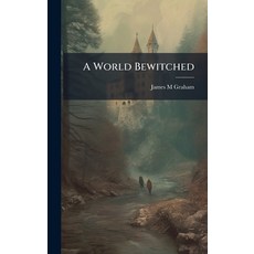 (英文圖書)A World Bewitched 精裝版, Hutson Street Press, 英文