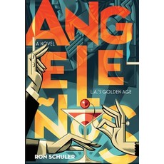 Angeleños: L.A.'s Golden Age Hardcover, Marquez Press LLC
