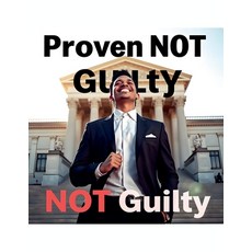 (영문도서)Proven NOT Guilty: NOT Guilty Paperback, Tommy Rutgersson, English, 9798232559748