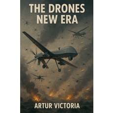 (영문도서)The Drones New Era Paperback, Artur Victoria, English, 9798231630530