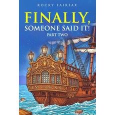 (영문도서)Finally! Someone Said It!: Part Two Paperback, Riptide Academy, English, 9798993115115
