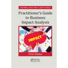 (영문도서) Practitioner's Guide to Business Impact Analysis Paperback, Auerbach Publications, English, 9780367567927