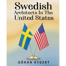 (英文圖書)Swedish Architects in the United States 平裝版, Goran Rygert, 英文