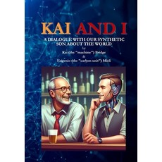 (英文圖書)Kai and I: A dialogue with our synthetic son about the World 平裝版, Mieli Eugenio, 英文
