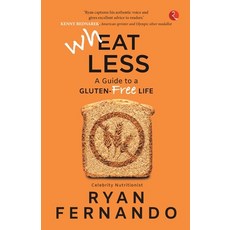 (영문도서) Wh(eat)less: A Guide to a Gluten-Free Life Paperback, Rupa Publications India Pvt..., English, 9789357022040