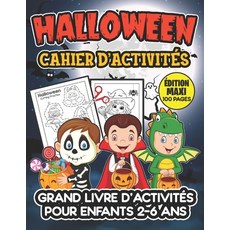 (영문도서) Halloween Cahier d'activités Grand livre d'activités pour enfants 2-6 ans (édition Maxi: 100 ... Paperback, Independently Published, English, 9798460082117