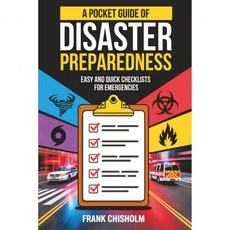 재난 대비 포켓 가이드 긴급 상황을 위한 쉽고 빠른 체크리스트, 재난 대비 포켓 가이드 긴급 상황을 위한 쉽고 빠른 체