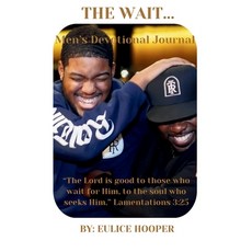 (영문도서)The Wait: Men's Devotional Journal Paperback, Independently Published, English, 9798266797420