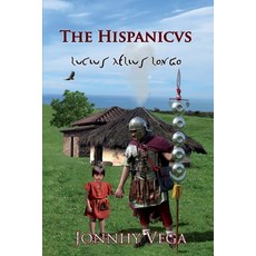 (英文圖書)The Hispanicus: A roman of Noega 平裝版, La Aeliada, 英文