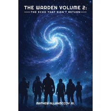 (英文圖書)The Warden Volume 2: - The Echo That Didn't Return - 平裝版, Mathew Allan McCoy Jr., 英文