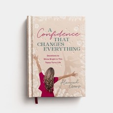 (영문도서)A Confidence That Changes Everything: Devotions to Shine Bright in This Topsy-Tu... Hardcover, Dayspring Publishing, English, 9798886030273