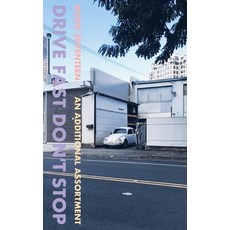 (영문도서) Drive Fast Don't Stop - Book 17: An Additional Assortment: Additional Assortment Paperback, Blurb, English, 9798211121782