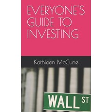 (영문도서) Everyone's Guide to Investing Paperback, Independently Published, English, 9798322299561