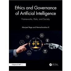 (영문도서)Ethics and Governance of Artificial Intelligence: Frameworks Risks and Society Paperback, CRC Press, English, 9781041047025 CRC Press, English, 9781041047025