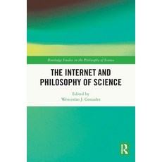(영문도서) The Internet and Philosophy of Science Paperback, Routledge, English, 9781032168326