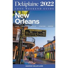 (영문도서) New Orleans - The Delaplaine 2022 Long Weekend Guide Paperback, Gramercy Park Press, English, 9798201955892