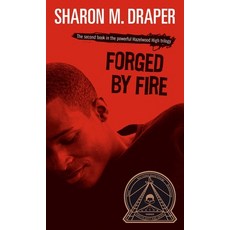 (영문도서) Forged by Fire Mass Market Paperbound, Atheneum Books for Young Re..., English, 9780689818516