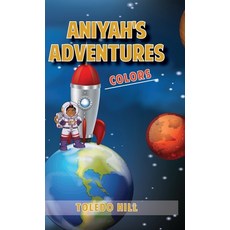 Aniyah's Adventures: Colors Hardcover, Gatekeeper Press, English, 9781662904424