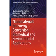 (영문도서) Nanomaterials for Energy Conversion Biomedical and Environmental Applications Paperback, Springer, English, 9789811926419