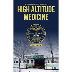 (영문도서)A Comprehensive Guide on High Altitude Medicine Hardcover, Notion Press, English, 9798902698203