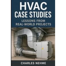 (英文圖書)HVAC Case Studies: Lessons from Real-World Projects: Insights into Design Opera... 平裝版, Independently Published, English