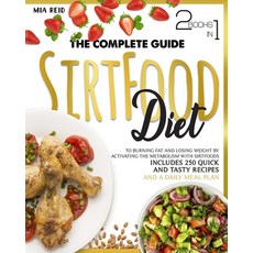 Sirtfood Diet: The Complete Guide to Burning Fat and Losing Weight by Activating the Metabolism with... Paperback, Independently Published, English, 9798584353421